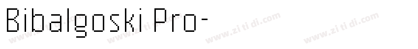 Bibalgoski Pro字体转换